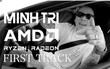 Lấy cảm hứng từ sức mạnh nội lực, DJ Minh Trí kết hợp cùng AMD tạo nên bản rap đầy ý nghĩa đến giới trẻ