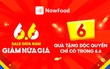 Lướt NowFood khám phá bộ quà tặng “khủng” dành riêng cho mùa Sale giữa năm 6.6