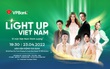 VPBank “chiêu đãi” đại tiệc âm nhạc và ánh sáng Light Up Vietnam, mời dàn sao “đỉnh chóp”