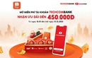 Mở tài khoản Techcombank trên ứng dụng ShopeePay, mô hình hợp tác ngân hàng - fintech thúc đẩy tăng trưởng kinh tế số