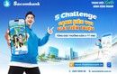 Học tài chính, săn quà khủng cùng "S Challenge" của Sacombank