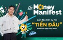 The Money Manifest: Sân chơi mới để thấu hiểu và nâng cao kỹ năng quản lý tài chính cá nhân cho giới trẻ