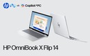 HP OmniBook X Flip 14: Bứt phá sáng tạo với AI thế hệ mới