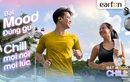 Earfun Bật Mood Chill - Không chỉ là tai nghe, mà là cách Gen Z khơi gợi cảm xúc mỗi ngày
