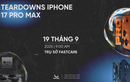 FASTCARE tiên phong “mổ bụng” iPhone 17 Pro Max ngay ngày mở bán
