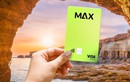Kỳ nghỉ lễ này, Max Card hoàn lại bạn bao nhiêu?