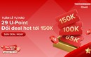 Techcombank OneU tung Mega Deal "Tuần lễ Tự hào", đổi loạt ưu đãi chỉ với 29 U-Point