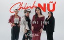 L’Oréal Paris và di sản hơn 120 năm đồng hành và trao quyền cho phụ nữ