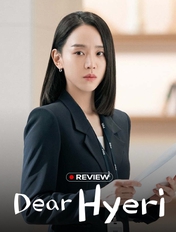 Dear Hyeri: Thước phim chữa lành những tâm hồn tổn thương, diễn xuất của Shin Hye Sun quá đỉnh rồi!