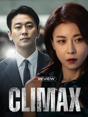 Climax: Bóc trần góc tối chính trị - giải trí Hàn Quốc bằng diễn xuất đỉnh cao của Joo Ji Hoon và Ha Ji Won