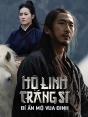 Hộ Linh Tráng Sĩ: Bí Ẩn Mộ Vua Đinh - Kể câu chuyện lớn chưa bao giờ dễ dàng