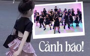 Xôn xao 1 trung tâm dạy nhảy cho trẻ em: Trang phục gợi cảm, động tác uốn éo, cha mẹ định cho con học điều gì?