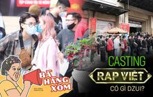 Bà hàng xóm "đột nhập" vòng casting Rap Việt: Buôn từ chuyện Dế Choắt đến tình hình khấm khá của quán trà đá phố Hàng Da