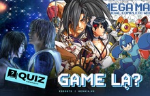 Thử thách game thủ Gen Z, bạn có biết những trò chơi huyền thoại này?