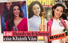 Đau đầu "ôn lại" thành tích của Khánh Vân: Từ học sinh giỏi đến nghề tay trái chưa gây chấn động bằng kỷ lục tại Miss Universe