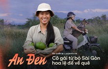 Cô nàng TikToker chốn đồng quê hot nhất hiện nay: Gắn bó với Sài Gòn suốt 9 năm nhưng vẫn từ bỏ để về quê vì mong "đêm về ngủ ngon"