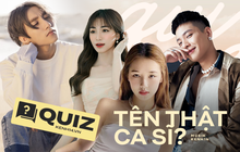 Lạc vào "mê cung" nghệ danh nhưng đố bạn tìm được tên "cúng cơm" của dàn sao Vpop đúng 100%