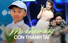 Con trai lọt top 10 “Siêu tài năng nhí”, bà mẹ ở Hà Nội bật mí 3 bí quyết giúp con thông minh, tự tin