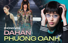Phỏng vấn Dahan Phương Oanh: Từ cô bé 18 tuổi bị loại khỏi Next Top Model đến gương mặt đắt show trên thế giới
