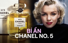 Bí ẩn về nước hoa Chanel No.5 và sự ''tái sinh'' của cái tên Marilyn Monroe