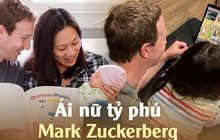 Ái nữ nhà ông chủ Facebook: Tiểu thư sinh ra trong khối tài sản 61 tỉ USD, học lập trình từ khi mới 5 tuổi