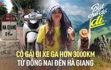 Cô gái đi hơn 3000km từ Đồng Nai đến Hà Giang, cả hành trình đều di chuyển bằng chiếc xe tay ga