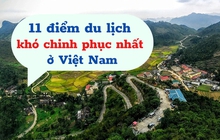 Chàng trai rời Canada đến sống tại TP.HCM: 11 điểm du lịch khó chinh phục nhất ở Việt Nam