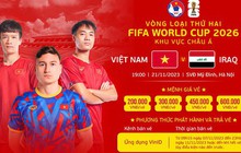 Cách mua và nhận vé xem trận tuyển Việt Nam và Iraq ở vòng loại World Cup 2026 trên sân Mỹ Đình