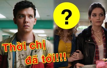 Sex Education có mùi thất bại nhưng đây là người được lợi nhất, nữ chính "bay màu" nên giờ tới lượt chị toả sáng?
