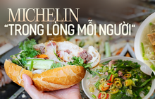 Nhiều người chỉ điểm hàng loạt các quán ''ruột'' không được Michelin năm nay gọi tên, thế mới thấy trải nghiệm ẩm thực Việt là ''vô bờ bến''