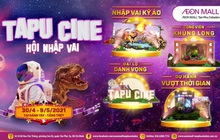 Trải nghiệm phim trường Tapu Cine độc lạ chỉ có tại AEON Mall Tân Phú Celadon