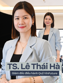 Giám đốc điều hành Quỹ VinFuture - TS. Lê Thái Hà: Nếu chúng ta cố làm điều mà AI làm tốt hơn, thì chắc chắn sẽ thất vọng