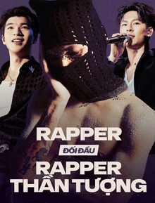 Khi rapper và rapper thần tượng đối đầu