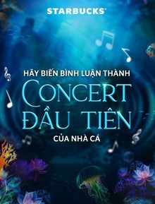 Xôn xao Starbucks sắp tổ chức concert