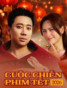 Nín thở với cuộc chiến phim Tết 2026: Trấn Thành liều ăn nhiều, Trường Giang liệu có bắt kịp Xuân Hinh?