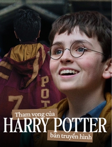 Tham vọng của Harry Potter bản truyền hình: Tái hiện loạt chi tiết bị bỏ quên, fan nguyên tác có lý do để chờ đợi