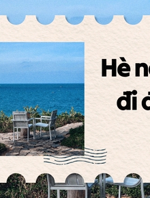 Hè này đi đâu? Hé lộ kế hoạch du lịch hoành tráng của Khoai Lang Thang, Chan La Cà và dàn travel blogger đình đám