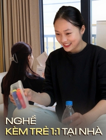 Bên trong nghề kèm trẻ 1:1 tại nhà thu nhập 20 triệu/tháng ở Việt Nam: Không chỉ dành cho con nhà giàu, thử thách lớn nhất là gì?