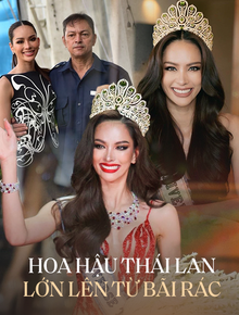 Hoa hậu Hoàn vũ Thái Lan 2022: Tự hào là Hoa hậu sinh ra từ bãi rác và hành trình đăng quang khiến bao cô gái nghèo xúc động