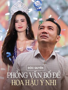 Bố Hoa hậu Ý Nhi vừa khóc vừa nói lời xin lỗi: "Mong bà con cả nước yêu thương, cho cháu cơ hội sửa sai..."