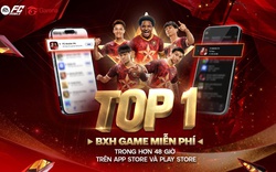 EA SPORTS™ FC Mobile Việt Nam khẳng định vị thế: Đạt TOP 1 App Store và Google Play chỉ sau hơn 48 giờ ra mắt