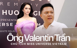 Valentin Trần - Chủ tịch MUV phủ nhận "thương vụ ngầm", nói 3 điểm quan trọng khi chọn Hương Giang và mục tiêu Top 5 Miss Universe 2025