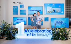Hành trình 1 năm, dấu ấn công nghệ và phong cách sống mang tên Samsung West Lake