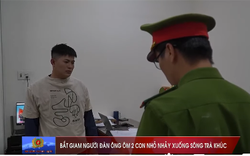 Vụ bố ôm 2 con nhảy cầu: Bắt khẩn cấp Võ Văn Tin