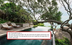 Bài đăng "tìm người ở ghép" villa 1 tỷ 3 đêm khiến dân mạng nháo nhào vì cách tiêu tiền của người giàu