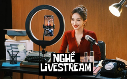 Nghề livestream đang "khát" nhân lực, nhưng chỉ những kiểu người này mới thực sự trụ lại và tỏa sáng rực rỡ