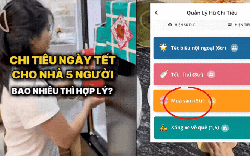 Không thưởng Tết, nhà 5 người vẫn gọn gàng chi tiêu: Mẹ đảm Hà Nội chủ động cắt 16 triệu từ những khoản không ai để ý