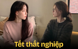 Không ai sợ Tết bằng người đang thất nghiệp