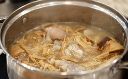 Nấu canh măng chớ bỏ qua 3 thao tác quan trọng: Măng mềm nhừ, mùi không hăng, nước canh trong