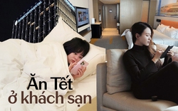 Rủ nhau vào khách sạn ăn Tết, nằm từ giao thừa đến Mùng 3 mới về nhà cho "sướng thân"